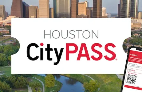 Houston Ticket Houston CityPASS