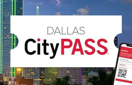 Dallas Ticket Dallas CityPASS®